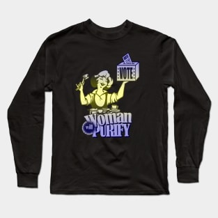 VOTE - Women will Purify Long Sleeve T-Shirt